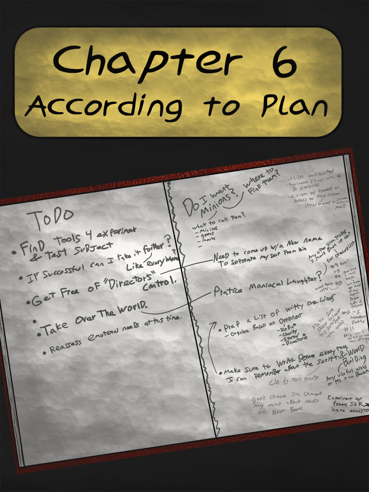 Chapter 6: According to Plan